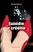 Suicidio a crédito by Ricardo Bosque