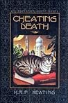 Cheating Death by H.R.F. Keating