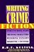 Writing Crime Fiction (The Writer's Library)