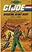 Operation: Deadly Decoy (G.I. Joe: Find Your Fate, #7)
