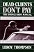 Dead Clients Don't Pay: The Bodyguards Manual