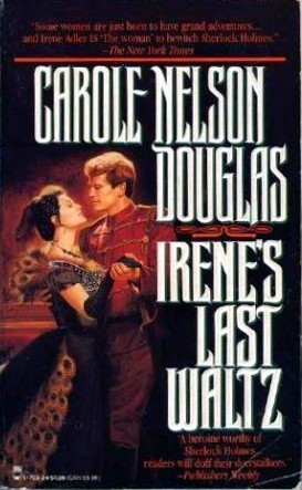 Irene's Last Waltz (Irene Adler, #4)