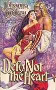 Defy Not the Heart (Shefford's Knights #1)