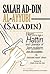 Saladin - Hero of the Battle of Hattin and Liberator of Jerus... by ʻAbd Allāh Nāṣiḥ ʻUlwān