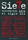 Siete Escenarios Para El Siglo XXI Siete Escenarios Para El Siglo XXI