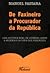 De Faxineiro a Procurador da República