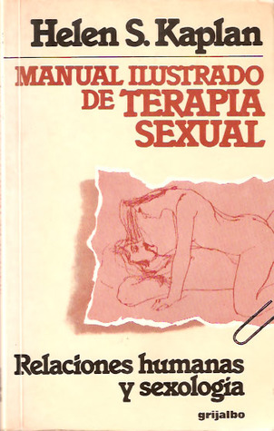 Manual Ilustrado de Terapia Sexual (Spanish Edition)