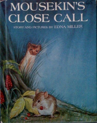 Mousekin's Close Call (Mousekin, #9)