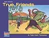 True Friends: A Tale from Tanzania