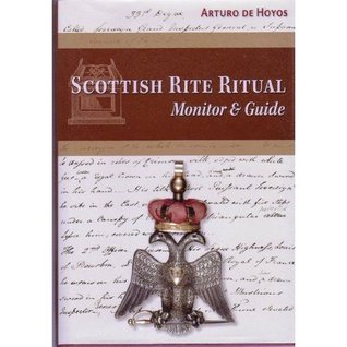 Scottish Rite Ritual Monitor and Guide
