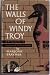 The Walls of Windy Troy: a ...
