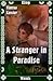 A Stranger in Paradise (Par...