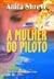 A Mulher do Piloto (Fortune...