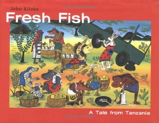 Fresh Fish: A Tale from Tanzania (Hardcover)