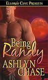 Being Randy Being Randy