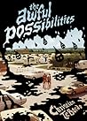 The Awful Possibi...