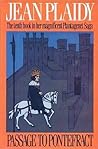 Passage to Pontefract (Plantagenet Saga, #10)
