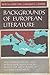 Backgrounds of European Lit...