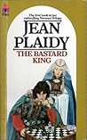 The Bastard King by Jean Plaidy