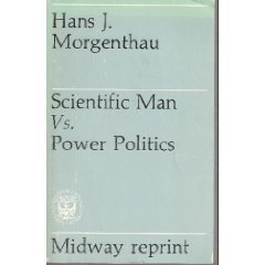 Scientific Man Versus Power Politics