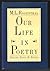 Our Life in Poetry by Macha Louis Rosenthal