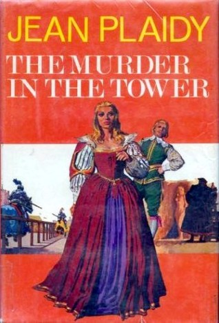 The Murder in the Tower (Stuart Saga, #3)