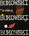 Bukowski, 20 poemas by Charles Bukowski