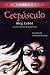 Crepúsculo by Meg Cabot Crepúsculo by Meg Cabot