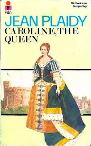 Portada de Caroline, the Queen, de Jean Plaidy