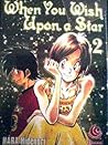 When You Wish Upon a Star Vol. 2 When You Wish Upon a Star Vol. 2