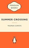 Summer Crossing by Truman Capote
