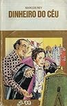 Dinheiro do Céu by Marcos Rey