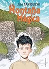 La montaña mágica by Jirō Taniguchi