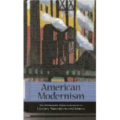 American Modernism (Greenhaven Press Companion to Literary Movements and Genres)