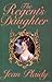 The Regent's Daughter (Geor...