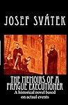 The Memoirs Of A Prague Executioner