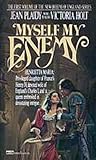 Myself, My Enemy (Queens of England, #1) Myself, My Enemy (Queens of England, #1)