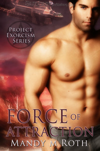 Force of Attraction (Project Exorcism, #2)