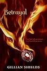 Betrayal by Gillian Shields