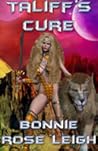 Taliff's Cure (World's Apart, #1)