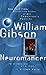 Neuromancer by William Gibson