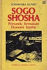Sogo Shosha: Pemandu Kemajuan Ekonomi Jepang Sogo Shosha: Pemandu Kemajuan Ekonomi Jepang