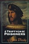 A Triptych of Poisoners