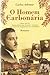 O Homem da Carbonária by Carlos Ademar