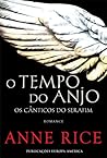 O Tempo do Anjo by Anne Rice