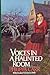 Voices in a Haunted Room (Daughters of England, #11)