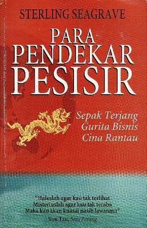 Para Pendekar Pesisir: Sepak Terjang Gurita Bisnis Cina Rantau