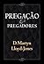 Pregação e Pregadores