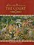 The Court (Life in the Renaissance)
