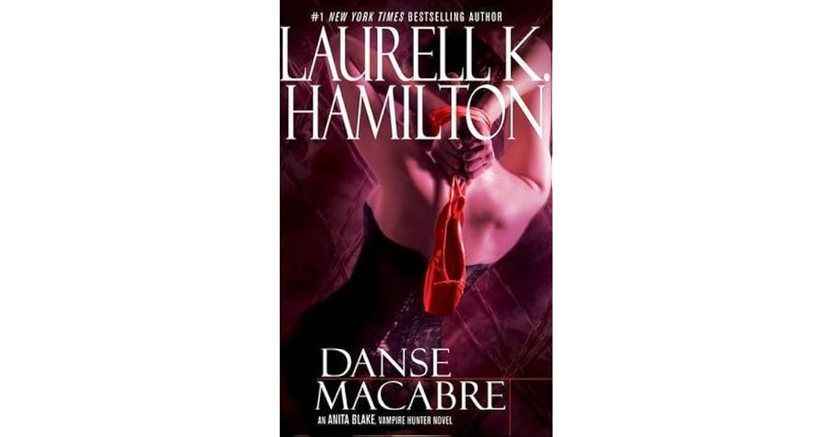 Danse Macabre by Laurell K. Hamilton